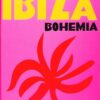 travel-series-ibiza-bohemia