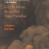 Life Is More Beautiful than Paradise | ISBN 9781617979651 | Kalimat Store