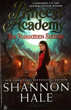 Princess Academy 3 Forgotten S | ISBN 9781619634855 | Kalimat Store