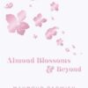 almond-blossoms-and-beyond