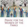 praise-for-the-women-of-the-family