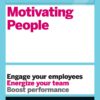 hbr-guide-to-motivating-people-hbr-guide-series