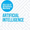 artificial-intelligence-the-insights-you-need-from-harvard-business-review-hbr-insights-series