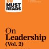 hbrs-10-must-reads-on-leadership-vol-2-with-bonus-article-the-focused-leader-by-daniel-goleman