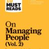 hbrs-10-must-reads-on-managing-people-vol-2-with-bonus-article-the-feedback-fallacy-by-marcus-buckingham-and-ashley-goodall