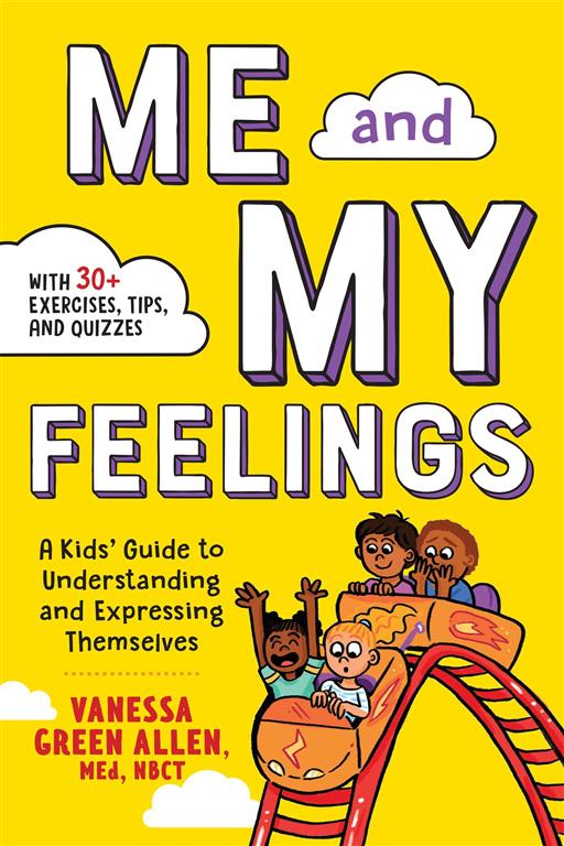me-and-my-feelings-a-kids-guide-to-understanding-and-expre