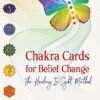 Chakra Cards for Belief Change: The Healing InSight Method | ISBN 9781644110409 | Kalimat Store