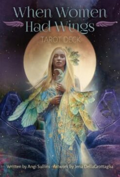 When Women Had Wings Tarot Deck (78-Card Deck & Guidebook)
