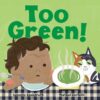 feelings-firsts-too-green