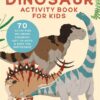 Dinosaur Activity Book for Kids: 70 Activities Including Col | ISBN 9781647398224 | Kalimat Store