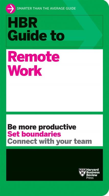 hbr-guide-to-remote-work
