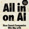 all-in-on-ai-how-smart-companies-win-big-with-artificial-in