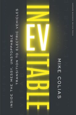 inevitable-inside-the-messy-unstoppable-transition-to-elec