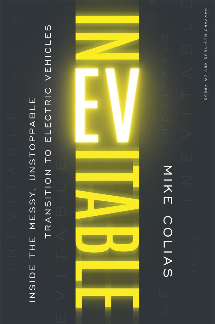 inevitable-inside-the-messy-unstoppable-transition-to-elec