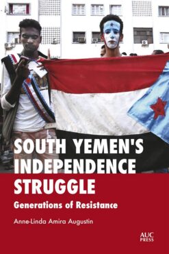 South Yemen’s Independence Str | ISBN 9781649031082 | Kalimat Store