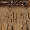 thutmose-iii-and-hatshepsut-pharaohs-of-egypt-their-lives-a
