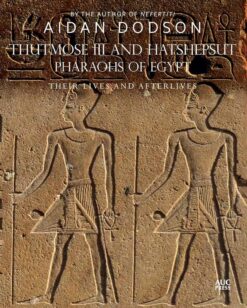 thutmose-iii-and-hatshepsut-pharaohs-of-egypt-their-lives-a