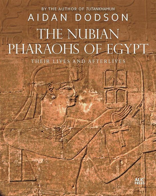 the-nubian-pharoas-of-egypt-their-lives-and-afterlives