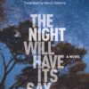 the-night-will-have-its-say