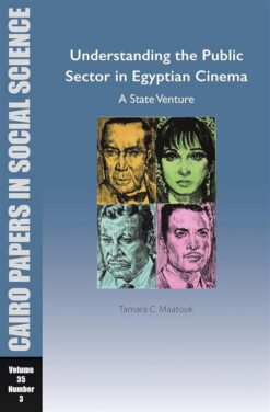 understanding-the-public-sector-in-egyptian-cinema-a-state