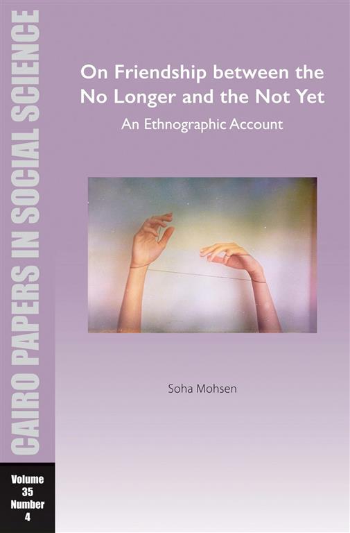 on-friendship-between-the-no-longer-and-the-not-yet-an-ethn