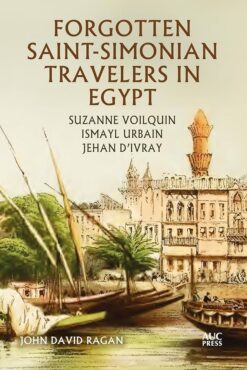 Forgotten Saint-Simonian Travelers in Egypt: Suzanne Voilqui