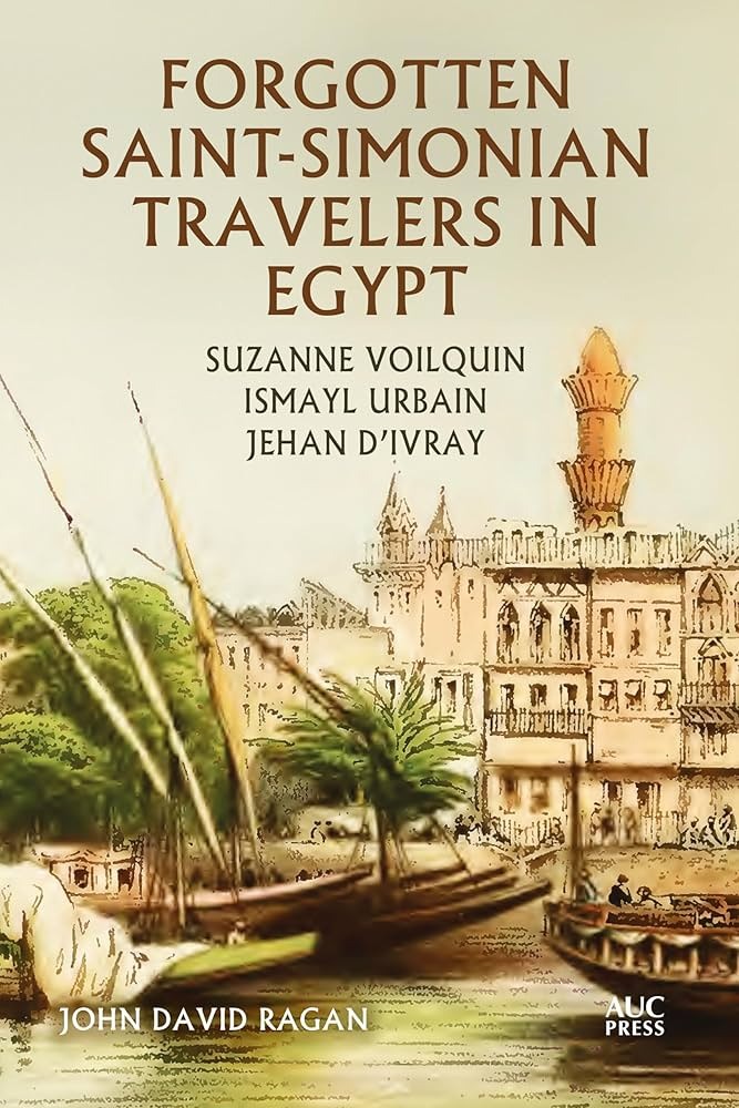 Forgotten Saint-Simonian Travelers in Egypt: Suzanne Voilqui