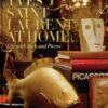 Yves Saint Laurent at Home: Life with Yves and Pierre