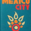 travel-series-mexico-city