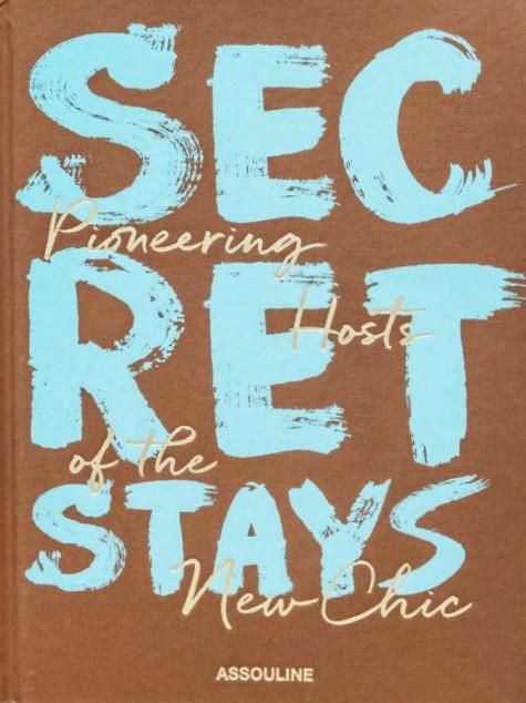 secret-stays-pioneering-hosts-of-the-new-chic