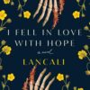 I Fell in Love with Hope