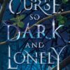 curse-so-dark-and-lonely