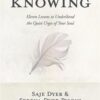 Knowing 11 Lessons to Underst