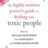 the-highly-sensitive-persons-guide-to-dealing-with-toxic-pe