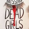 Missing Dead Girls