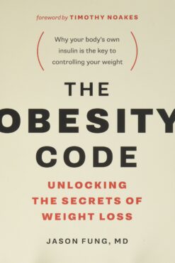 obesity-code-unlocking-the-secrets-of-weight-loss-the-wellness-code-book-1