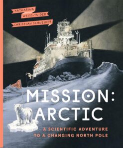 mission-arctic-a-scientific-adventure-to-a-changing-north
