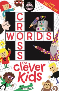 Crosswords for Clever Kids | ISBN 9781780553085 | Kalimat Store