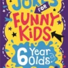 jokes-for-funny-kids-6-year-olds-buster-laugh-a-lot-books