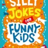 silly-jokes-for-funny-kids-buster-laugh-a-lot-books