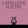 latin-love-poetry