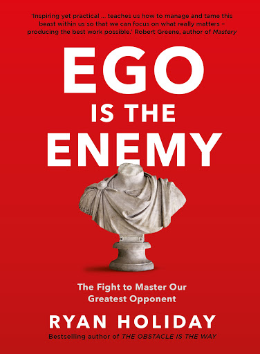 Ego is the Enemy | ISBN 9781781257029 | Kalimat Store