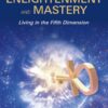 The Archangel Guide to Enlightenment Mastery