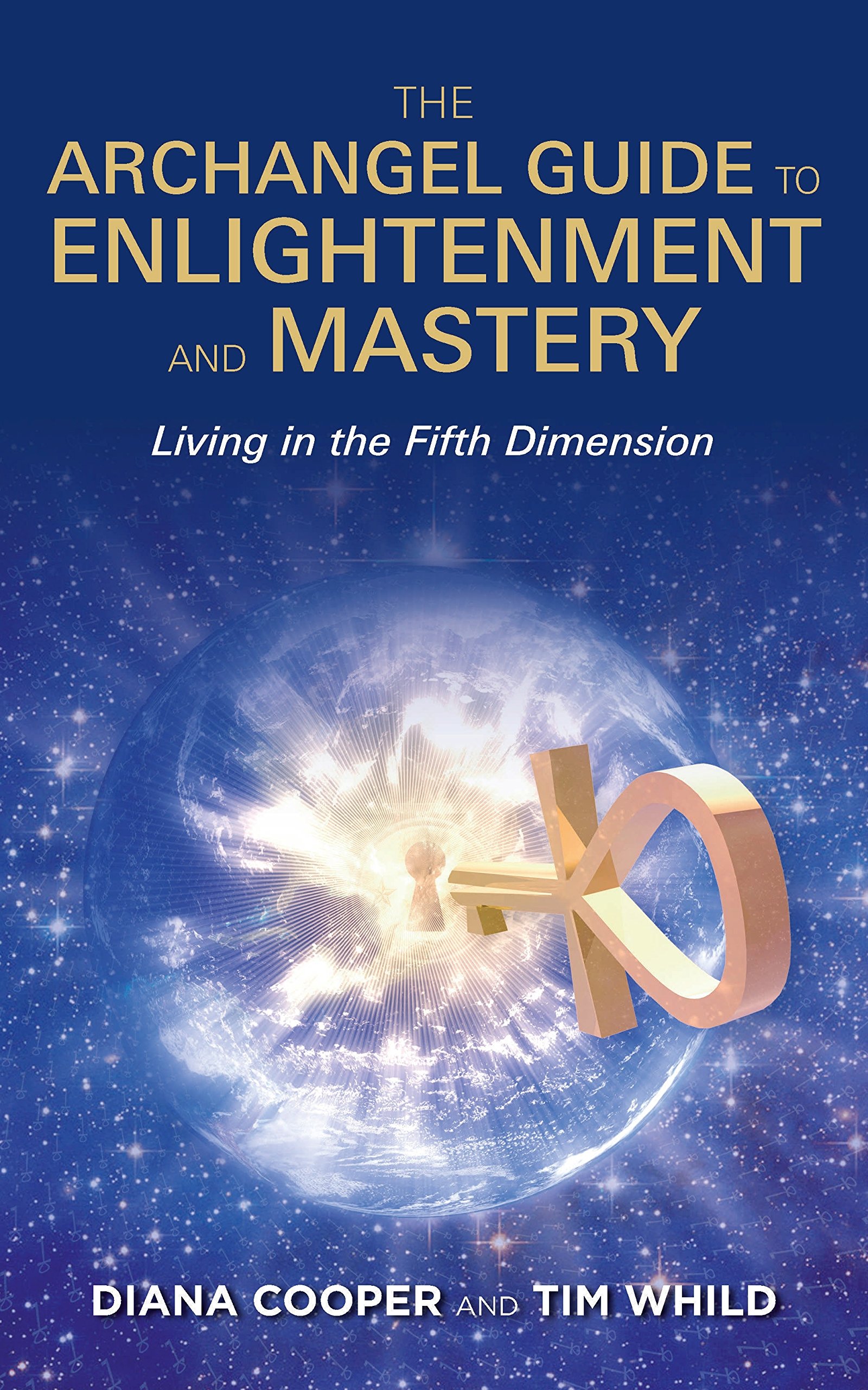 The Archangel Guide to Enlightenment Mastery