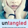untangled-guiding-teenage-girls-through-the-seven-transitions-into-adulthood