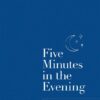 five-minutes-in-the-evening