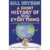 A Short History of Nearly Everything (Bryson)