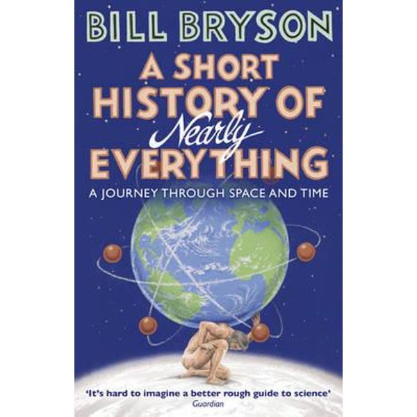 A Short History of Nearly Everything (Bryson)