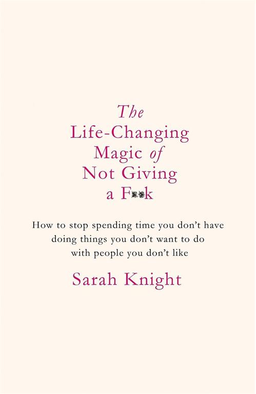 life-changing-magic-of-not-giv
