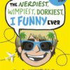 nerdiest-wimpiest-dorkiest-i